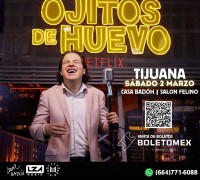 Ojitos de Huevo: Del streaming al escenario, Tijuana 2024