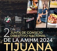 2da. Junta de Consejo Directivo Nacional de la AMHM, Tijuana 2024