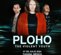 Ploho: The Violent Youth, Tijuana 2024
