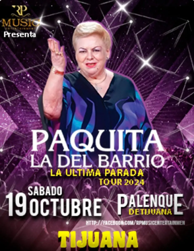 Paquita la del Barrio: La Última Parada Tour, Tijuana 2024