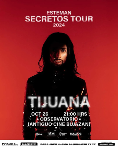 Esteman: Secretos Tour, Tijuana 2024