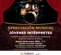 Apreciación Musical: Jóvenes Intérpretes, Tijuana 2025